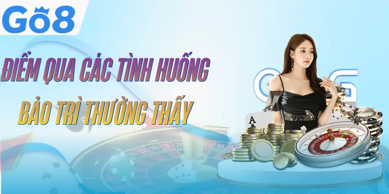 go8-bao-tri-tinh-huong