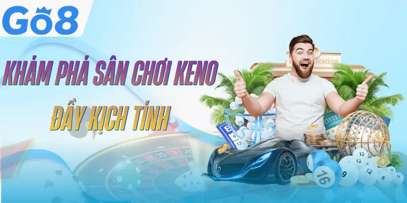 keno-go8-gioi-thieu