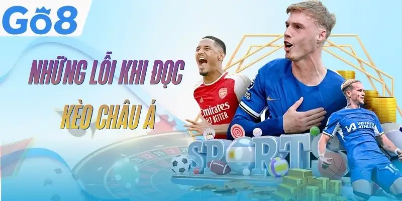 keo-chau-a-go8-loi-thuong-gap