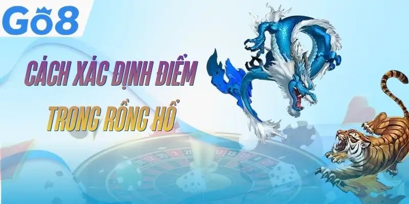 rong-ho-go8-diem-so